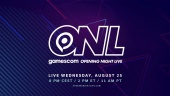 Opening Night Live - Gamescom 2021