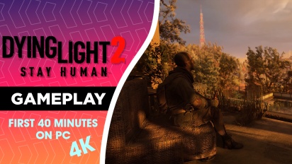 Dying Light 2 Stay Human - First 40 minutes in 4K on PC